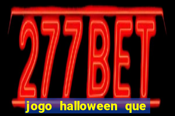 jogo halloween que paga dinheiro de verdade